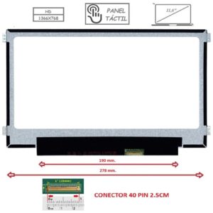 Pantalla compatible para portátil LED 11.6" SLIM 40 Pines Táctil HD Brackets laterales