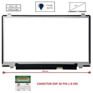 Pantalla compatible para portátil LED 14" SLIM 30 Pines FULL HD Con Brackets Ancho 320 mm. Mate
