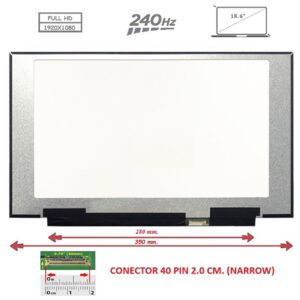 Pantalla compatible para portátil LED 15.6" SLIM 40 Pines FULL HD Sin brackets 240 Hz