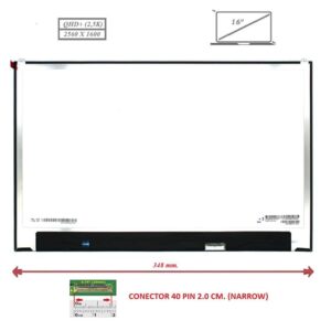 Pantalla compatible para portátil LED 16" SLIM 40 Pines QHD+ Sin Bracket Sin Reborde Conector Pequeño