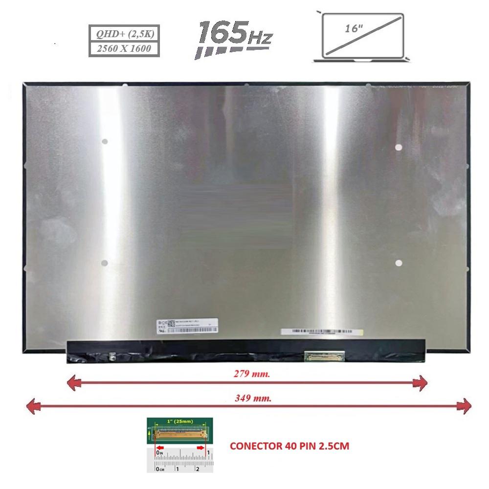 Pantalla compatible para portátil LED 16" SLIM 40 Pines QHD+ Sin Brackets 165Hz